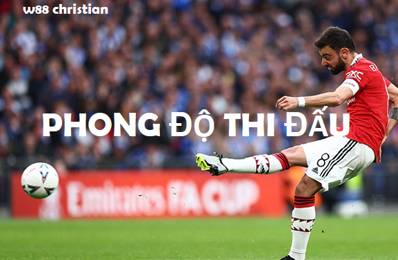 Phong độ thi đấu